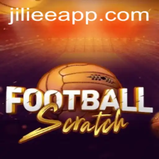 Experience the Thrill of FootballScratch with JiLiEE.COM